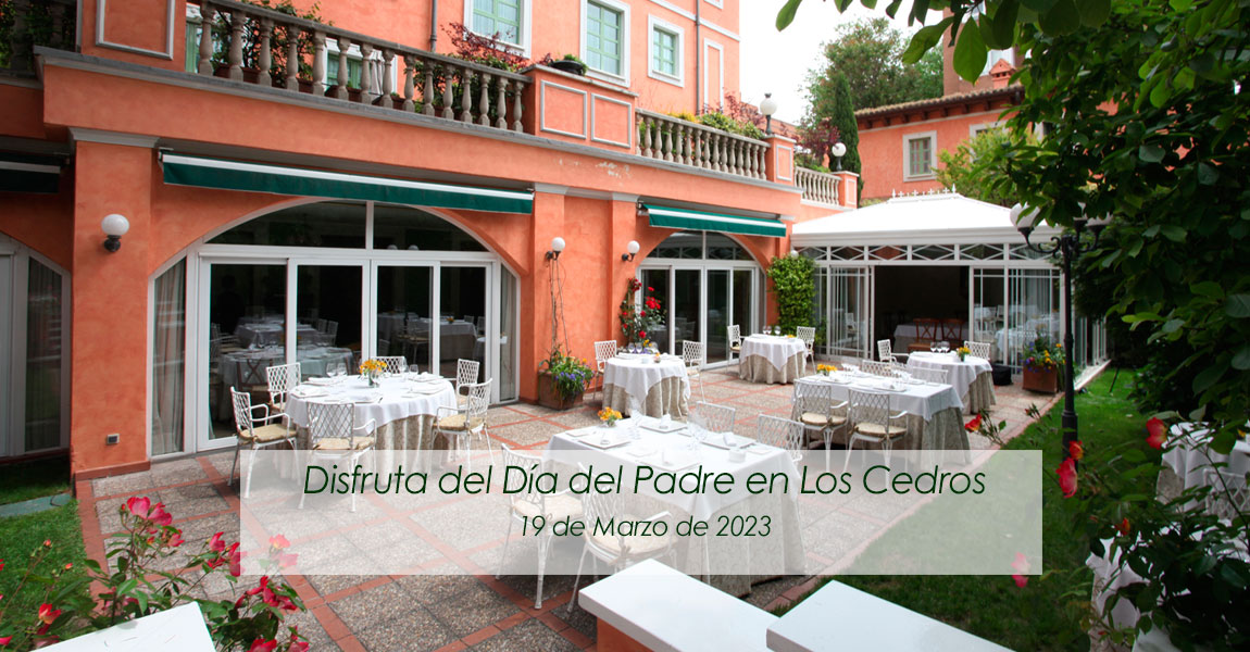 Restaurante Los Cedros | Restaurante dia del padre en Madrid